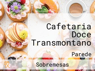 Cafetaria Doce Transmontano