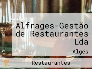 Alfrages-Gestão de Restaurantes Lda