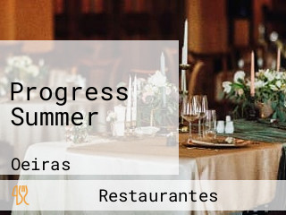 Progress Summer