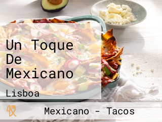 Un Toque De Mexicano