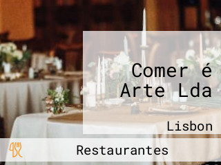 Comer é Arte Lda