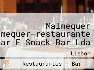 Malmequer Bemmequer-restaurante Bar E Snack Bar Lda