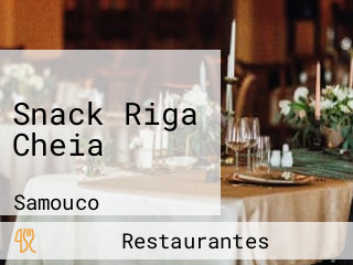 Snack Riga Cheia
