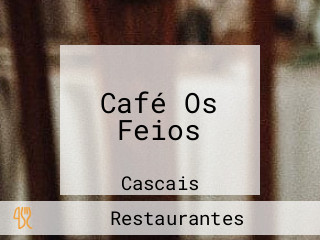 Café Os Feios