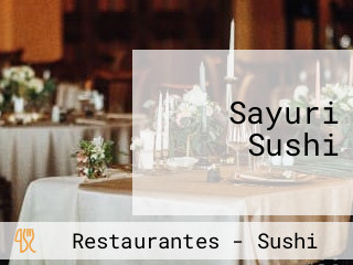 Sayuri Sushi