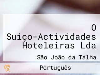 O Suiço-Actividades Hoteleiras Lda