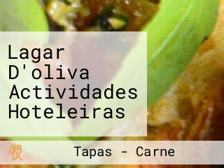 Lagar D'oliva Actividades Hoteleiras