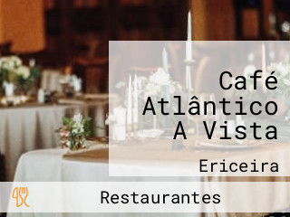 Café Atlântico A Vista