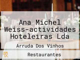 Ana Michel Weiss-actividades Hoteleiras Lda
