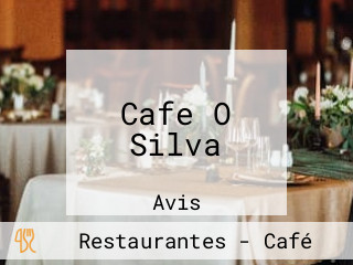 Cafe O Silva