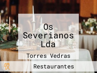 Os Severianos Lda