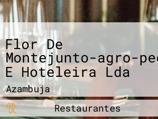Flor De Montejunto-agro-pecuaria E Hoteleira Lda