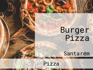 Burger Pizza