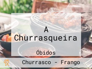 A Churrasqueira