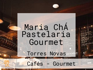 Maria ChÁ Pastelaria Gourmet