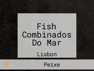Fish Combinados Do Mar