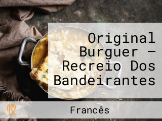 Original Burguer — Recreio Dos Bandeirantes