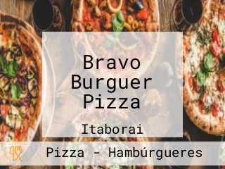 Bravo Burguer Pizza
