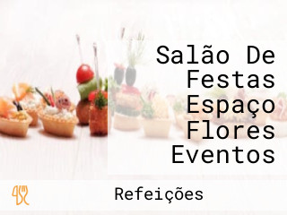 Salão De Festas Espaço Flores Eventos