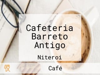 Cafeteria Barreto Antigo