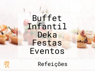 Buffet Infantil Deka Festas Eventos