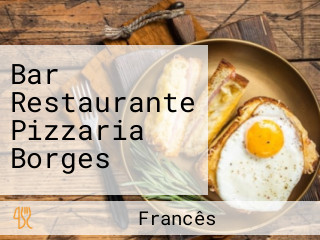 Bar Restaurante Pizzaria Borges