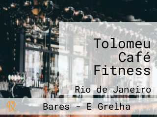 Tolomeu Café Fitness