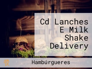 Cd Lanches E Milk Shake Delivery