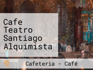 Cafe Teatro Santiago Alquimista