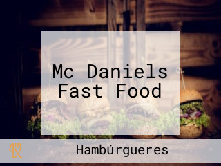 Mc Daniels Fast Food