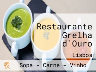 Restaurante Grelha d`Ouro