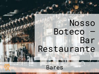 Nosso Boteco – Bar Restaurante