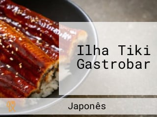 Ilha Tiki Gastrobar