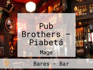 Pub Brothers — Piabetá