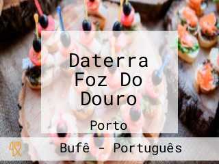 Daterra Foz Do Douro