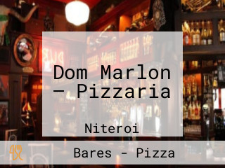 Dom Marlon — Pizzaria