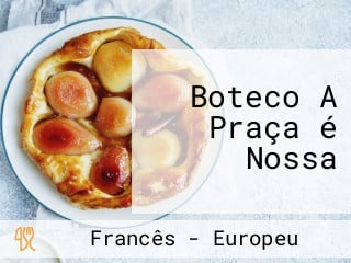 Boteco A Praça é Nossa