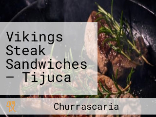 Vikings Steak Sandwiches — Tijuca