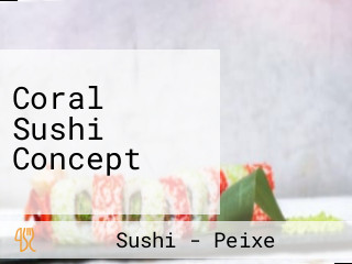 Coral Sushi Concept