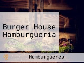 Burger House Hamburgueria