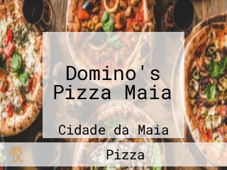 Domino's Pizza Maia