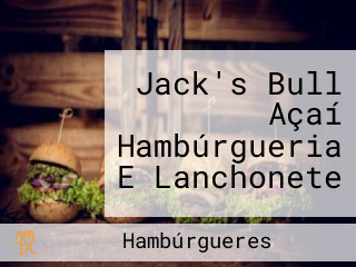 Jack's Bull Açaí Hambúrgueria E Lanchonete