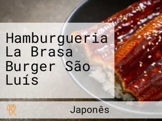 Hamburgueria La Brasa Burger São Luís