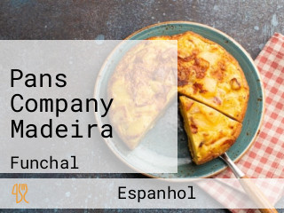 Pans Company Madeira