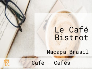 Le Café Bistrot