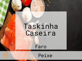 Taskinha Caseira
