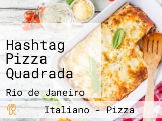 Hashtag Pizza Quadrada