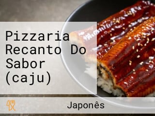 Pizzaria Recanto Do Sabor (caju)