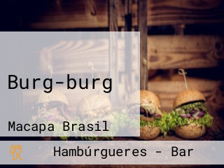 Burg-burg