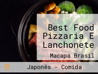 Best Food Pizzaria E Lanchonete